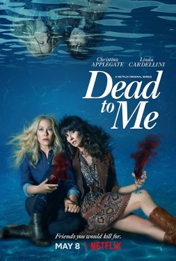 Poster for Dead to Me Season 2