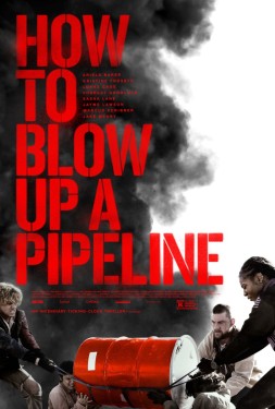 Poster for "How to Blow Up a Pipeline"
