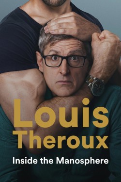 Poster for "Louis Theroux: Inside the Manosphere"