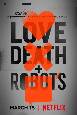 Poster for Love, Death & Robots