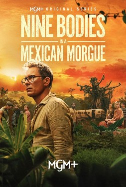 Poster for "Nine Bodies in a Mexican Morgue"