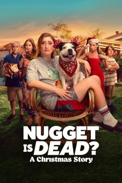 Poster for "Nugget is Dead: A Christmas Story"