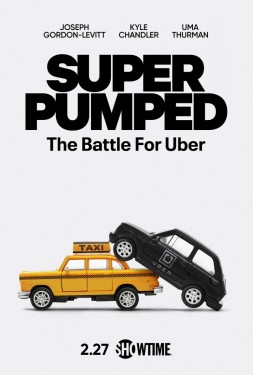 Poster for "Super Pumped: The Battle for Uber"