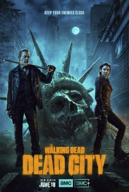 Poster for "The Walking Dead: Dead City"