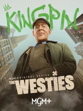 Poster for "The Westies"