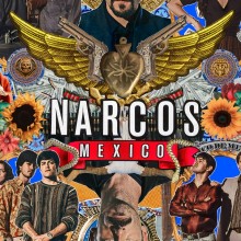 Poster for Narcos: Mexico - Season 2