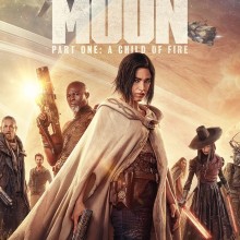 Poster for "Rebel Moon - Part One: A Child of Fire"